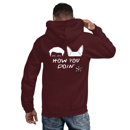 How You Doin’ Unisex Hoodie