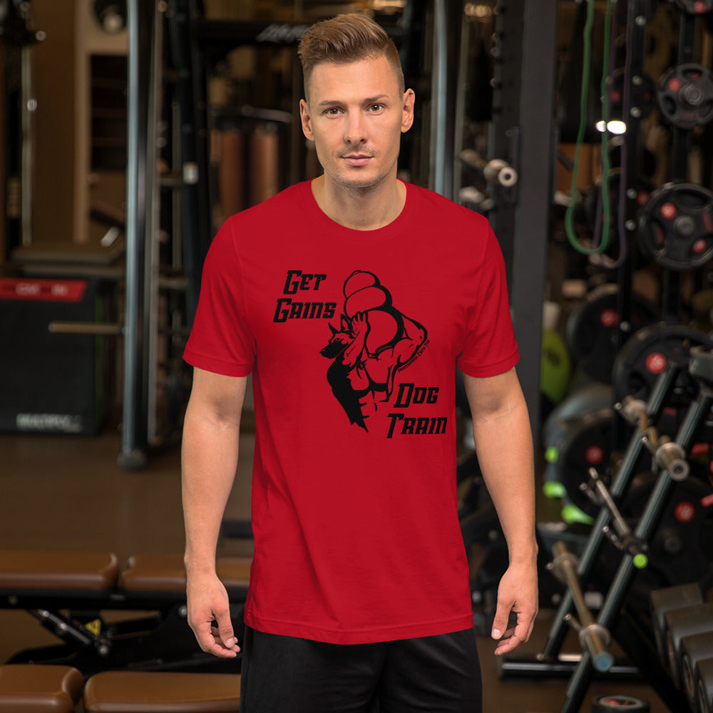 Get Gains & Dog Train Unisex t-shirt