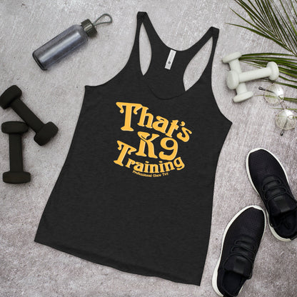 That’s K9 Training Women's Racerback Tank